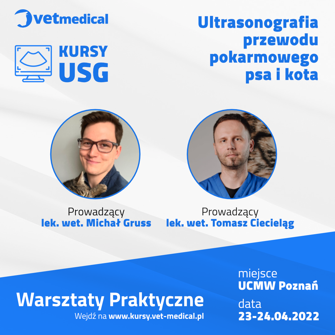 Poznań, 23-24.04.2022 – Ultrasonografia przewodu pokarmowego psa i kota